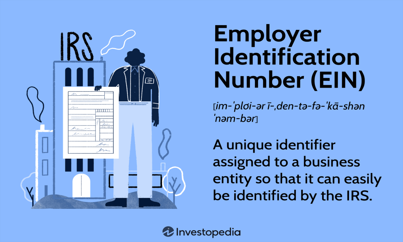 Employer Identification Number (EIN): Who Needs It and How to Get It