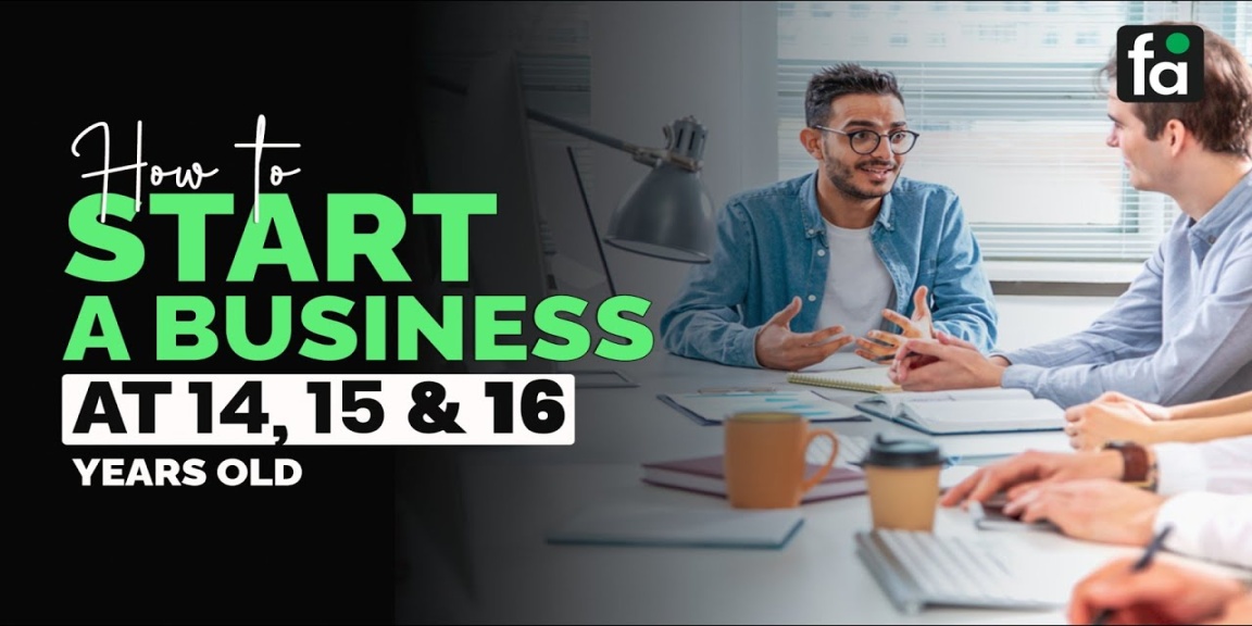 Start a Business at ,  and  Years Old